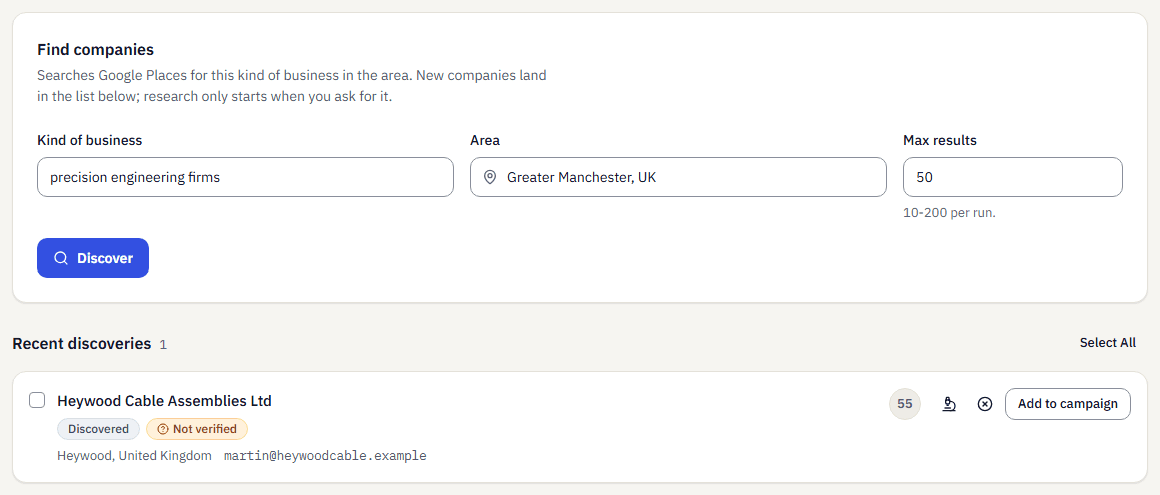 The Discover tab: Find companies with kind of business set to precision engineering firms, area Greater Manchester, UK, max results 50 and a Discover button. Below, Recent discoveries lists one company marked Discovered and Not verified, with Research, Dismiss and Add to campaign buttons.